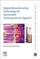 Norsaadah Zakaria, Norsaadah (Founder Zakaria, Zakaria Norsaadah - Digital Manufacturing Technology for Sustainable Anthropometric Apparel