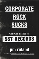 Jim Ruland - Corporate Rock Sucks