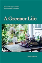 Jack Wallington - A Greener Life