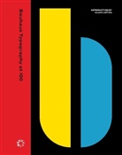 Ellen Lupton - Bauhaus Typography At 100