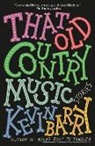 Kevin Barry - That Old Country Music
