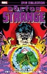 Chris Claremont, Claremont Chris, Gene Colan, Marvel Various, Don McGregor, McGregor Don... - DOCTOR STRANGE EPIC COLLECTION: THE REALITY WAR