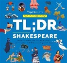 Sparknotes, Sparknotes - TL;DR Shakespeare