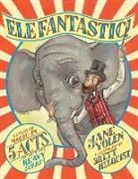 Jane Yolen, Brett Helquist, Helquist Brett - Elefantastic!