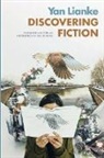 Yan Lianke, Lianke Yan, Lianke/ Rojas Yan - Discovering Fiction