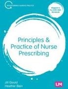 Heather Bain, Bain Heather, Jill Gould, Jill Bain Gould, Jill Gould - Principles and Practice of Nurse Prescribing