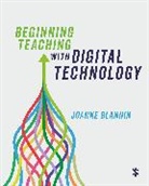 Joanne Blannin, Joanne Blannin - Beginning Teaching With Digital Technology
