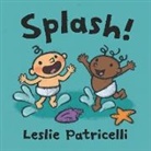 Leslie Patricelli, Leslie Patricelli - Splash!