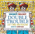 Martin Handford, Martin Handford - Where s Waldo Double Trouble at the Museum: The Ultimate Spot the