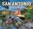 Rob Greebon, Mike Jones - San Antonio: A Photographic Journey