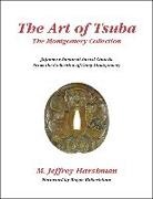 M Jeffrey Harshman, M. Jeffrey Harshman - Art of Tsuba: The Montgomery Collection