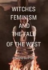 Edward Dutton - Witches, Feminism, and the Fall of the West