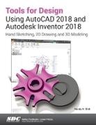 Randy Shih, Randy (SDC Publications Shih, Shih Randy - Tools for Design Using AutoCAD 2018 and Autodesk Inventor 2018