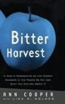 Ann Cooper, Cooper Ann, Lisa M. Holmes, Holmes Lisa M. - Bitter Harvest