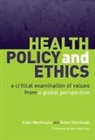 Robert Rohrbaugh, Roger Worthington - Health Policy and Ethics
