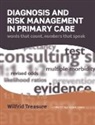 Wilfrid Treasure, Treasure Wilfrid, Roger Jones, Wilfrid Treasure - Diagnosis and Risk Management in Primary Care
