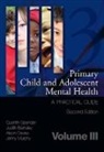 Judith Barnsley, Barnsley Judith, Alison Davies, Alison (Music Therapist Nhs Cambridge Davies, Jenny Murphy, Quentin Spender... - Primary Child and Adolescent Mental Health