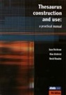 Jean Aitchison, Aitchison Jean, David Bawden, Bawden David, Alan Gilchrist - Thesaurus Construction and Use