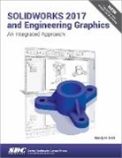 Randy Shih, Randy H Shih, Shih Randy - SOLIDWORKS 2017 and Engineering Graphics