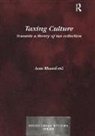 Ann Mumford, Mumford Ann - Taxing Culture