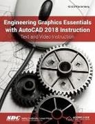 Kirstie Plantenberg, Kirstie (SDC Publications Plantenberg, Plantenberg Kirstie - Engineering Graphics Essentials with AutoCAD 2018 Instruction