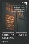 Daniel Adrian Doss, Daniel Adrian (University of West Alabama Doss, Jr. Glover, William H. Glover Jr., Rebecca A. Goza, Rebecca A. (University of Central Oklahoma Goza... - The Foundations of Communication in Criminal Justice Systems