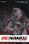 Fred Van Lente, Fred Van Lente, Sean K Reynolds, Sean K. Reynolds, Paizo Staff, Fred Van Lente... - Die!namite Lives