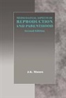 J.K. Mason, J.K. Mason - Medico-Legal Aspects of Reproduction and Parenthood