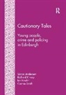 Simon Anderson, Richard Kinsey, Kinsey Richard, Ian Loader, Connie Smith, Smith Connie - Cautionary Tales