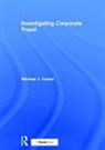 Michael J. Comer - Investigating Corporate Fraud