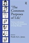 Frank A. J.L. James, Frank A.J.L. James - ‘The Common Purposes of Life’