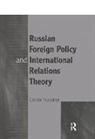 Christer Pursiainen, Pursiainen Christer - Russian Foreign Policy and International Relations Theory