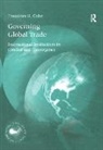 Theodore H. Cohn, Cohn Theodore H. - Governing Global Trade