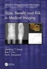 Lawrence T. (Memorial Sloan-Kettering Cance Dauer, Lawrence T. Chu Dauer, Bae P. Chu, Bae P. (Memorial Sloan-Kettering Cancer Center Chu, Lawrence T. Dauer, Lawrence T. (Memorial Sloan-Kettering Cancer Center Dauer... - Dose, Benefit, and Risk in Medical Imaging