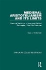 Cary J. Nederman, Nederman Cary J. - Medieval Aristotelianism and its Limits