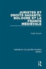 Andre Gouron, André Gouron - Juristes et droits savants: Bologne et la France médiévale