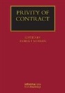 Robert Merkin - Privity of Contract: The Impact of the Contracts (Right of Third Parties) Act 1999