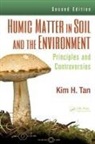 Kim H. Tan, Kim H. (Professor Emeritus Tan, Tan Kim H. - Humic Matter in Soil and the Environment