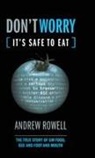 Andrew Rowell, Rowell Andrew - Don't Worry (It's Safe to Eat)