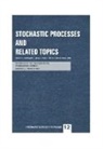 Rainer Buckdahn, Buckdahn Rainer, Hans J. Engelbert, Engelbert Hans J., Marc Yor, Yor Marc - Stochastic Processes and Related Topics