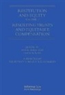 MUMMERY, Peter Birks, Birks Peter, Francis Rose, Rose Francis - Restitution and Equity Volume 1: Resulting Trusts and Equitable Compensation