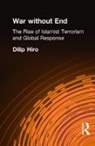 Dilip Hiro, Hiro Dilip - War without End