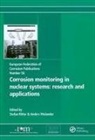 Anders Molander, Stefan Ritter, Anders Molander, Anders (Oslo Metropolitan University Molander, Stefan Ritter - Corrosion Monitoring in Nuclear Systems EFC 56