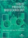 Alan Bruce, Bruce Alan, John Palfreyman, Palfreyman John - Forest Products Biotechnology