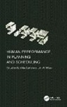 B L MacCarthy, B L (Nottingham University Business School MacCarthy, John R. Wilson, Wilson John R. - Human Performance in Planning and Scheduling