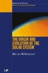 Michael M. Woolfson, Michael M. (University of York Woolfson - The Origin and Evolution of the Solar System
