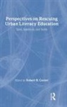 Robert B. Cooter - Perspectives on Rescuing Urban Literacy Education