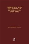 Jean Donovan Gilman, Gilman Jean Donovan - Medicaid and the Costs of Federalism, 1984-1992