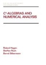 Ronald Hagen, Ronald (Technische Universitaet Chemnitz Hagen, Hagen Ronald, Steffen Roch, Steffen (Technische Universitaet Darmstadt Roch, Roch Steffen... - C* - Algebras and Numerical Analysis