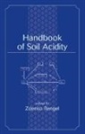 Zdenko Rengel, Zdenko (University of Wa Rengel, Rengel Zdenko - Handbook of Soil Acidity